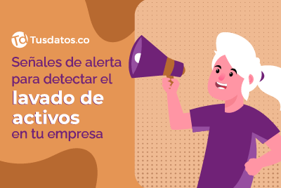 Tusdatos.co - Señales de alerta para detectar el lavado de activos en